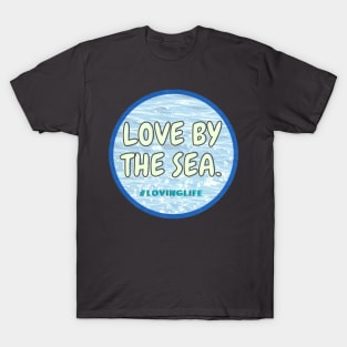 Love By The Sea T-Shirt